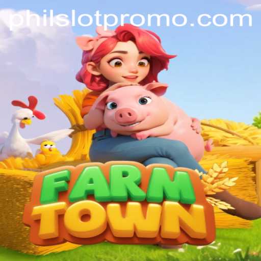 Exploring FarmTown: An Insightful Guide to Virtual Farming and the Buzz of Philslot