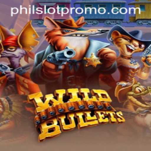 Exploring the Thrill of WildBullets: A PhilSlot Favorite